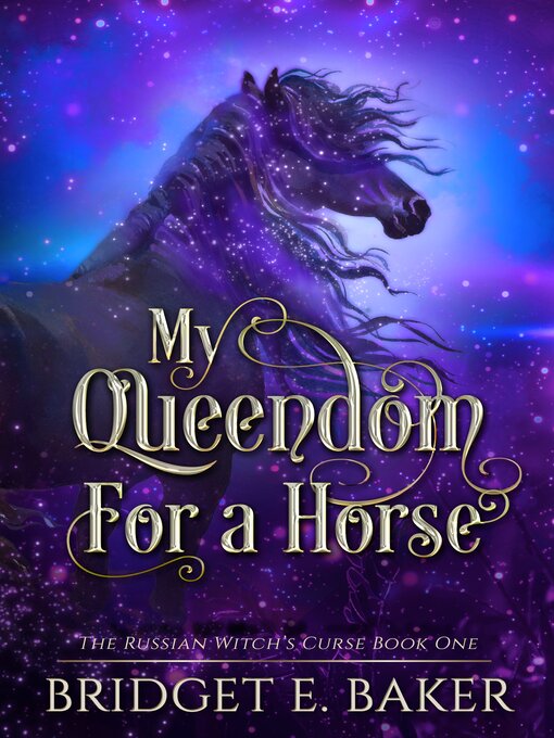 Title details for My Queendom for a Horse by Bridget E. Baker - Wait list